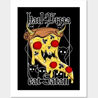 Hail Pizza! Eat Satan! Posters and Art